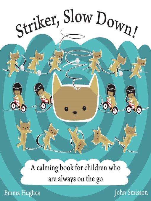Title details for Striker, Slow Down! by Emma Hughes - Available